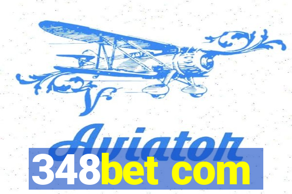 348bet com